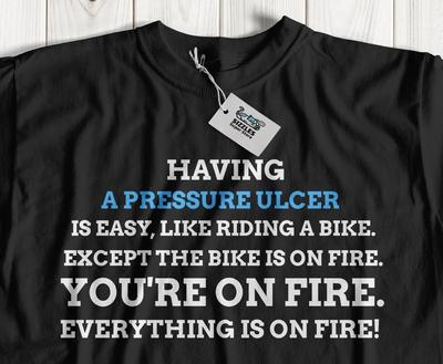Unisex Funny Pressure Ulcer T-shirt Tops Tees Unisex Pressure Sores And Bedsores Gifts