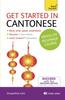 The Get Started In Cantonese Absolute Beginner Course : (Book and Audio Support) Book