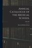 Libro Annual Catalogue of the Medical School; 1898-1899