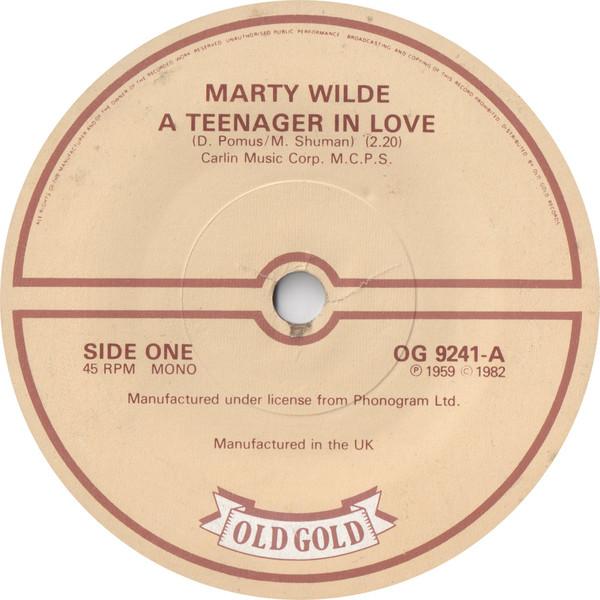 7inch Record MARTY WILDE - A Teenager In Love OG9241 Old Gold 1982 UK Rock Used
