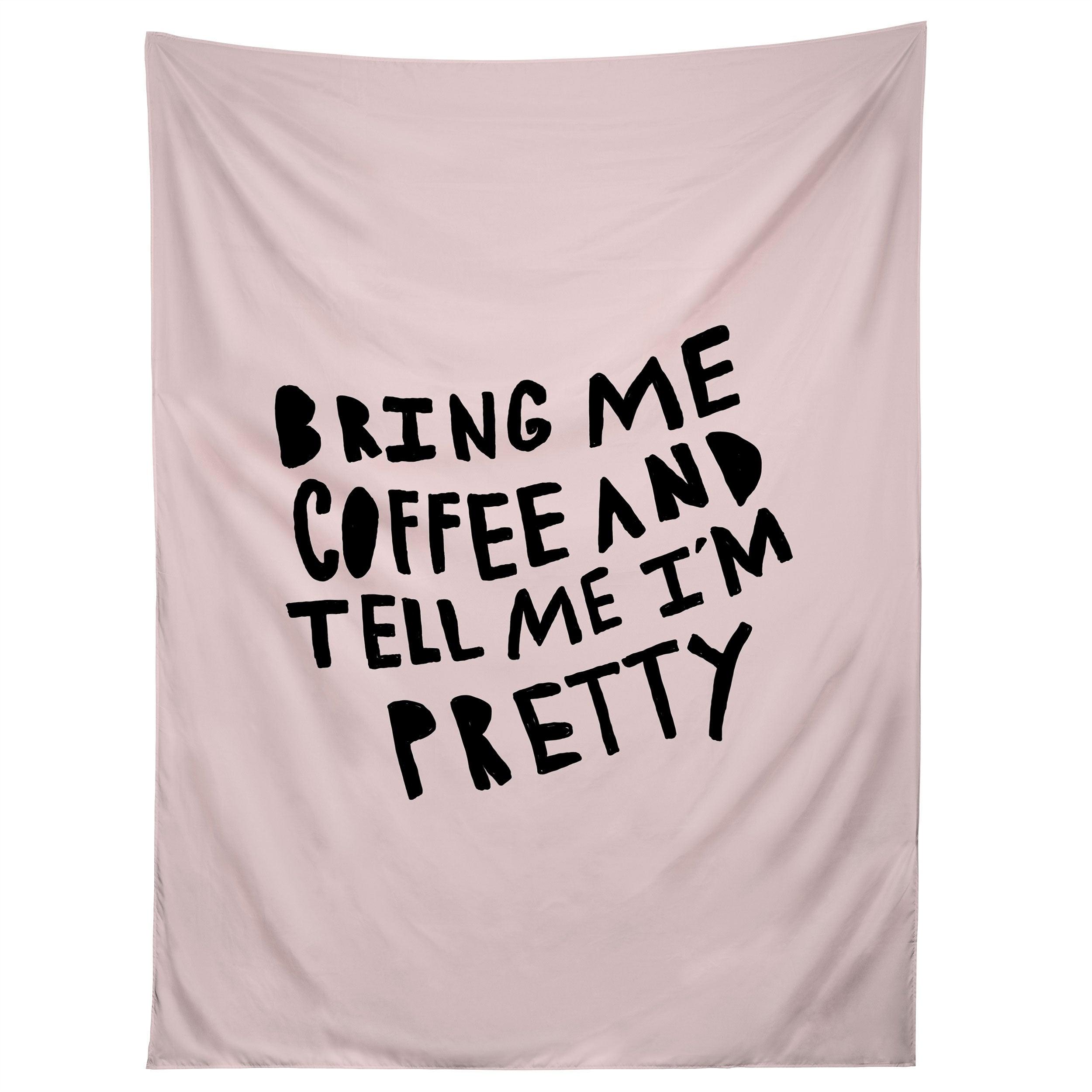 BRING ME COFFEE PINK tapestry 75x100
