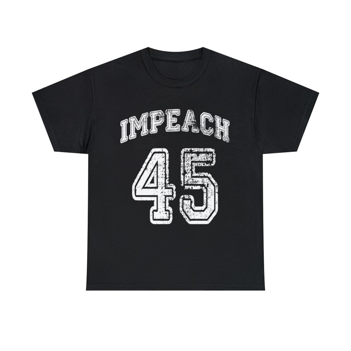 Impeach Trump 45 Graphic Tee Shirt, S-5XL L