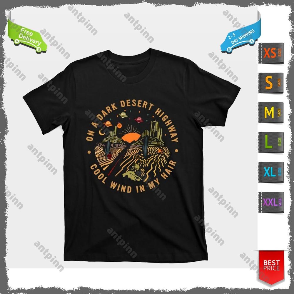 On A Dark Desert Highway Adventure T-Shirt For Men And Women Unisex T-Shirt L
