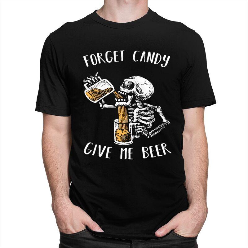 Custom Forget Candy Give Me Beer Halloween Skeleton Skull Tshirts for Men Short Sleeves Tshirt Slim Fit Pure Cotton Tees