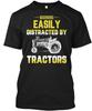 Cool Easily Distracted By Tractors 1 Warning TTshirt Made In USA Size S To 5XL