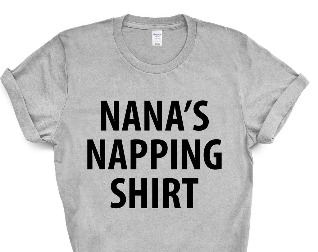 Nana's Napping Shirt: Soft Cotton Grandma Gift 4148