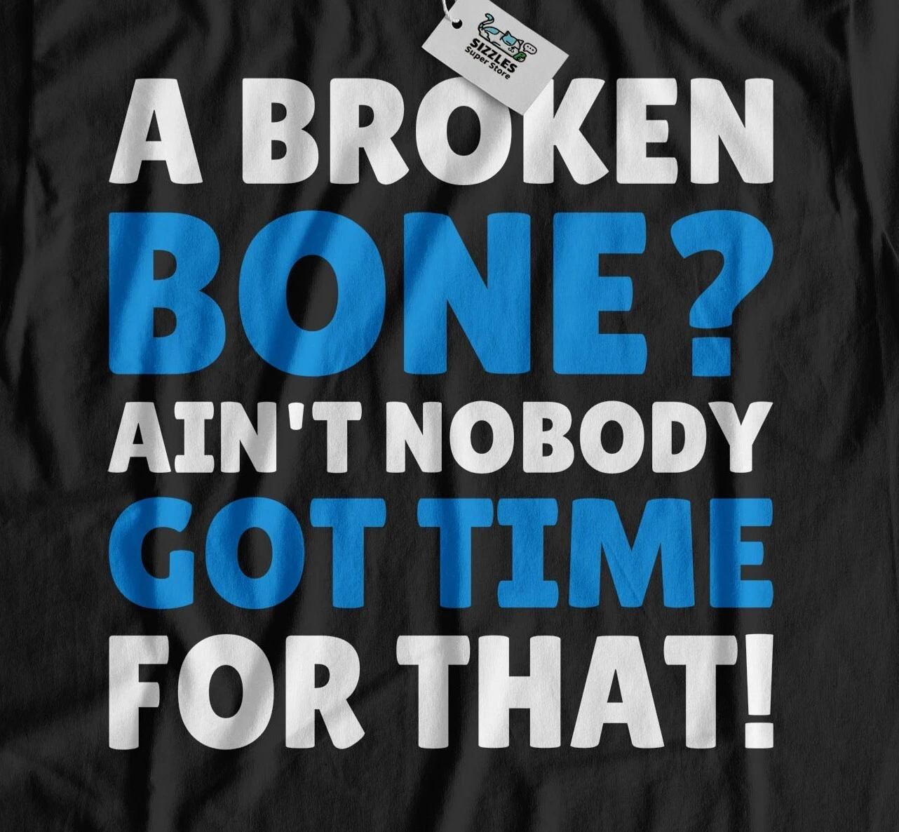 Unisex Funny Broken Bone T-Shirt Injury And Injured Gifts 4XL