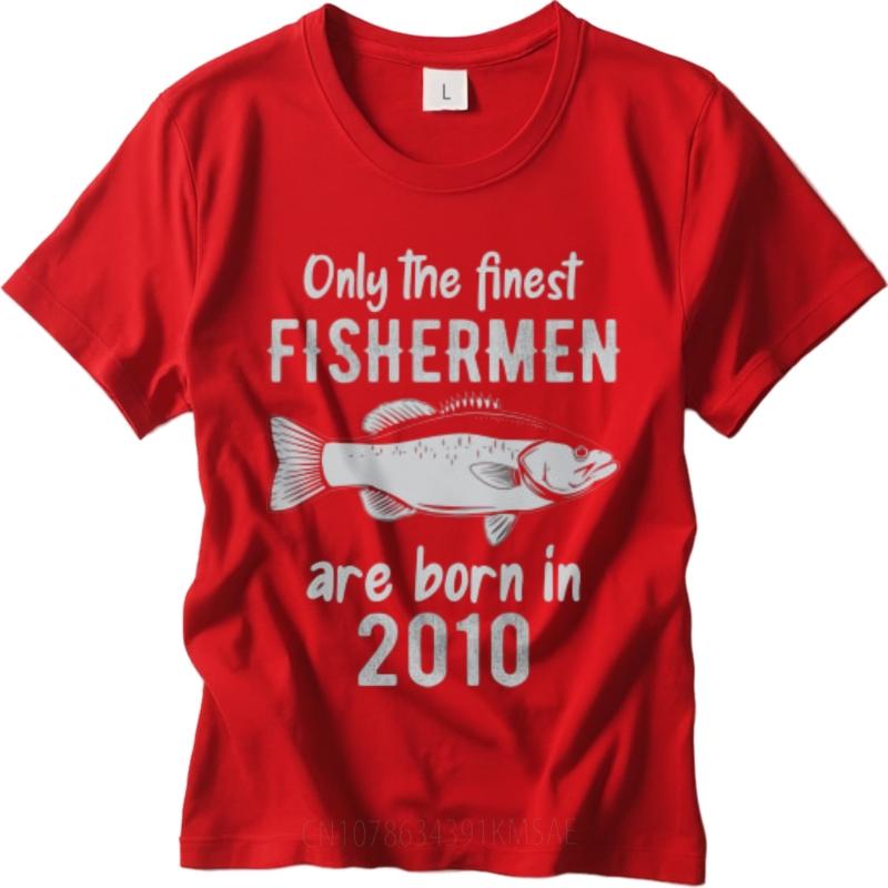 Workout Teeshirt Man O Neck Tshirt Streetwear Only The Finest Fisherunisex Are Born In 2010 Basic Unisex Teeshirt Minimalist Tshirt