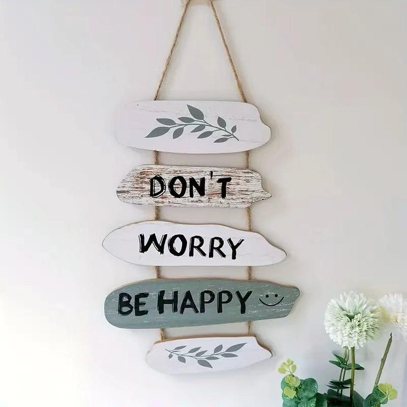 Inspirational Quote Hanging Sign Dont Worry Be Happy House Wall Decor