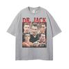Limited Dr Jack Abbot Retro Movie HN7 Graphic T Shirts Unisex Women Fashion Casual Tee Shirt High Quality ONeck Tshirt Streetwear