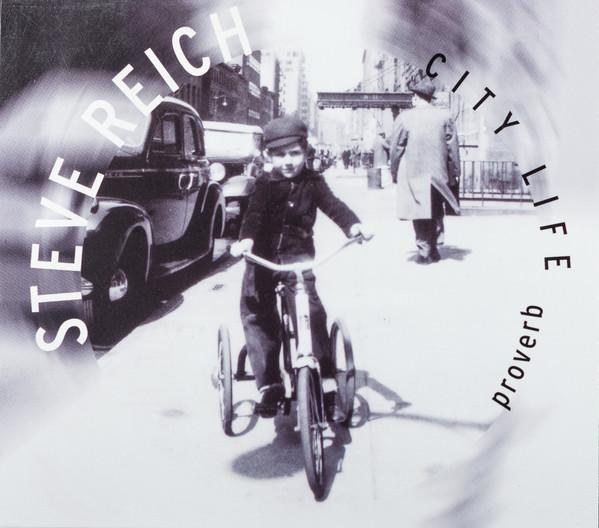

CD STEVE REICH - Proverb I City Life 7559794302 Nonesuch 1996 Japan Dance & Electronica Used