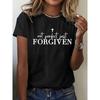Not Perfect Just Forgiven Print T -shirt, Casual Short Sleeve Summer Top, Women's Clothing