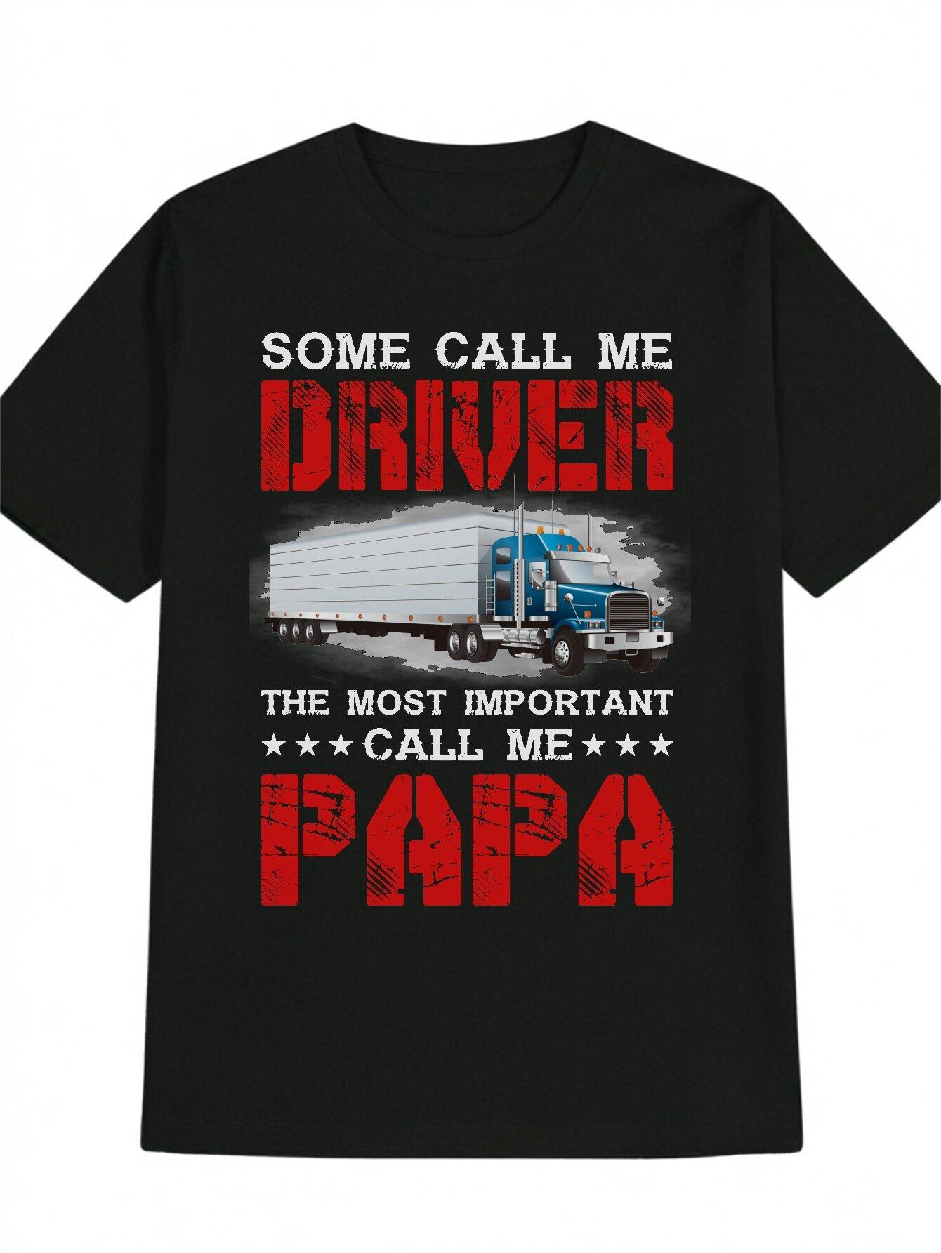 Casual Crew Neck T-shirt - Some Call Me Driver XXXXL