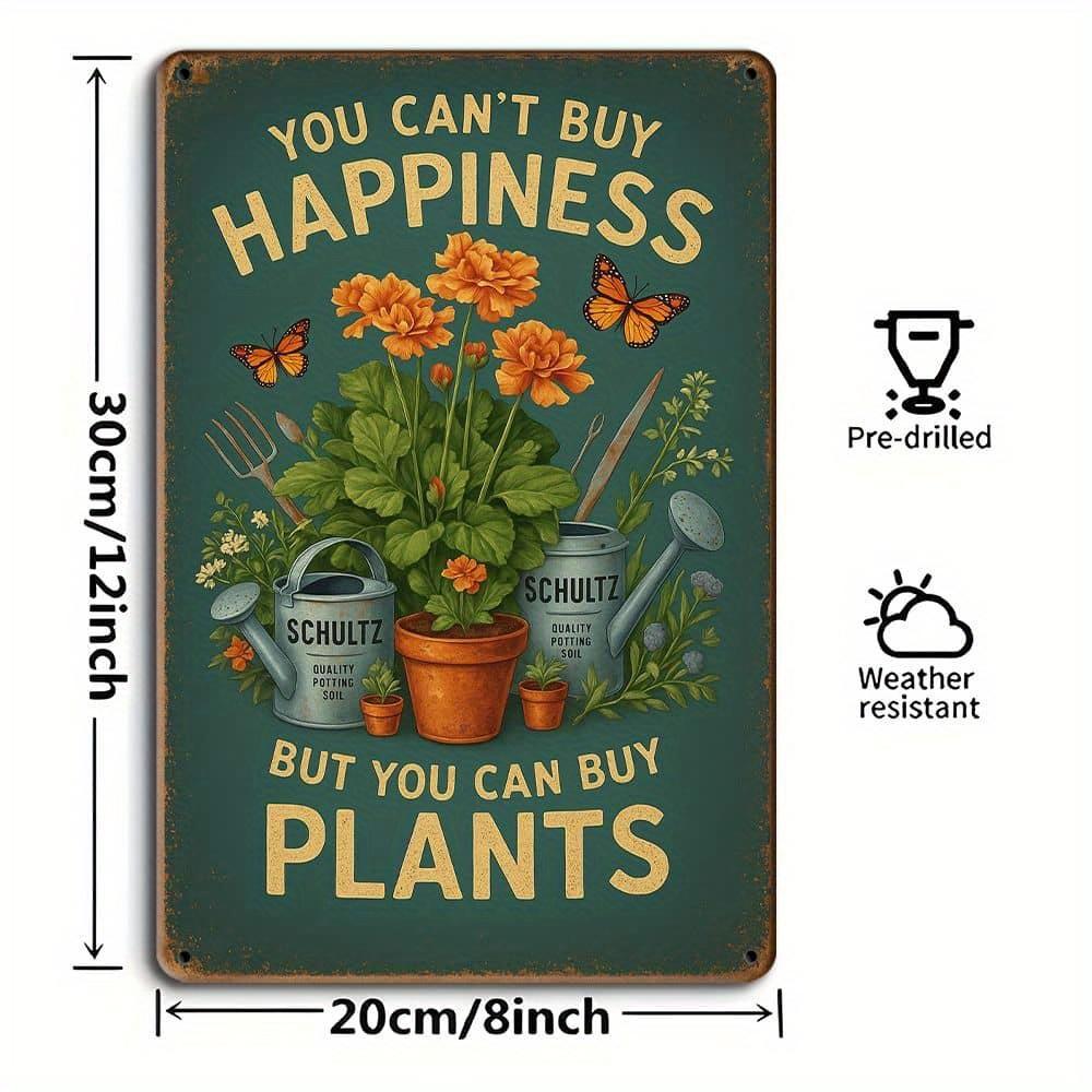 "You Can't Buy Happiness, But You Can Buy Plants" vintage metal sign.