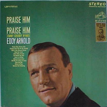 

LP Record EDDY ARNOLD - Praise Him, Praise Him LSP1733E RCA Victor 1967 US Folk Used