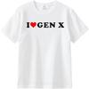 Men tshirt Anime Cotton Tshirt for man Brand summer For men t shirt I Love Gen X Short Sleeve Relaxed Fit Oneck Top tees