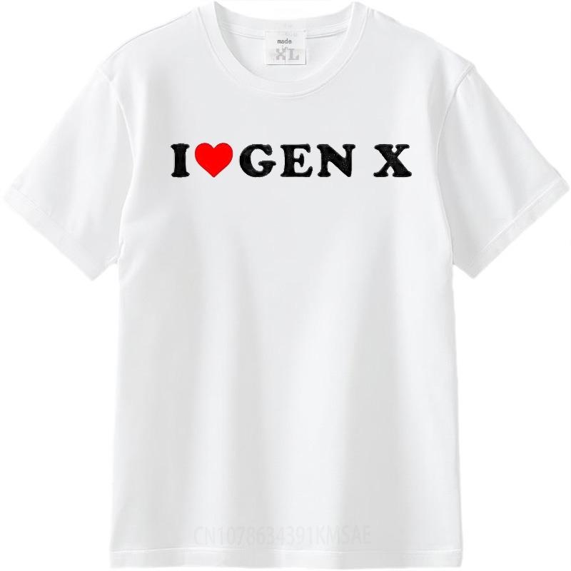 Men tshirt Anime Cotton Tshirt for man Brand summer For men t shirt I Love Gen X Short Sleeve Relaxed Fit Oneck Top tees
