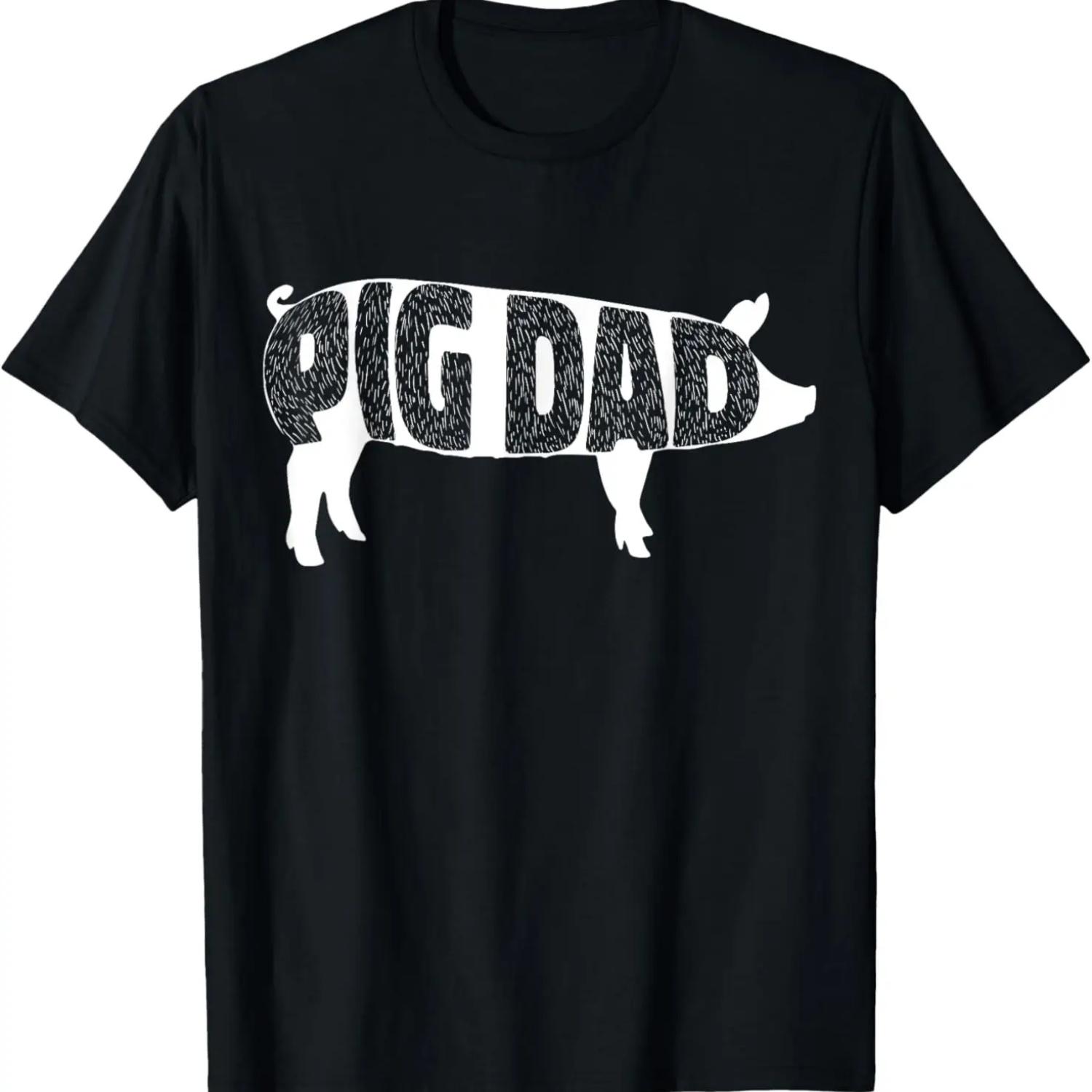 Pig Dad Pig Lover Owner Ranch Farmer Father s Day T-Shirt S чёрный