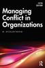 The Managing Conflict In Organizations Book