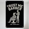 Trust Me Barber Vintage Metal Tin Sign, Distressed Text & Barber Illustration Wall Decor for Man Cave Barbershop Home Office