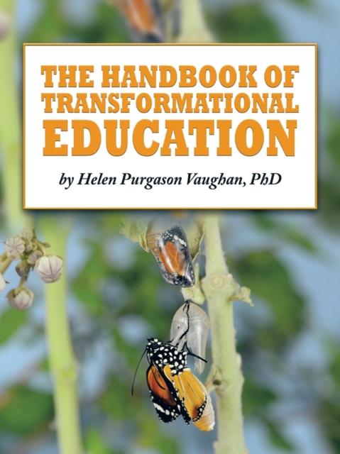 The The Handbook of Transformational Education Book