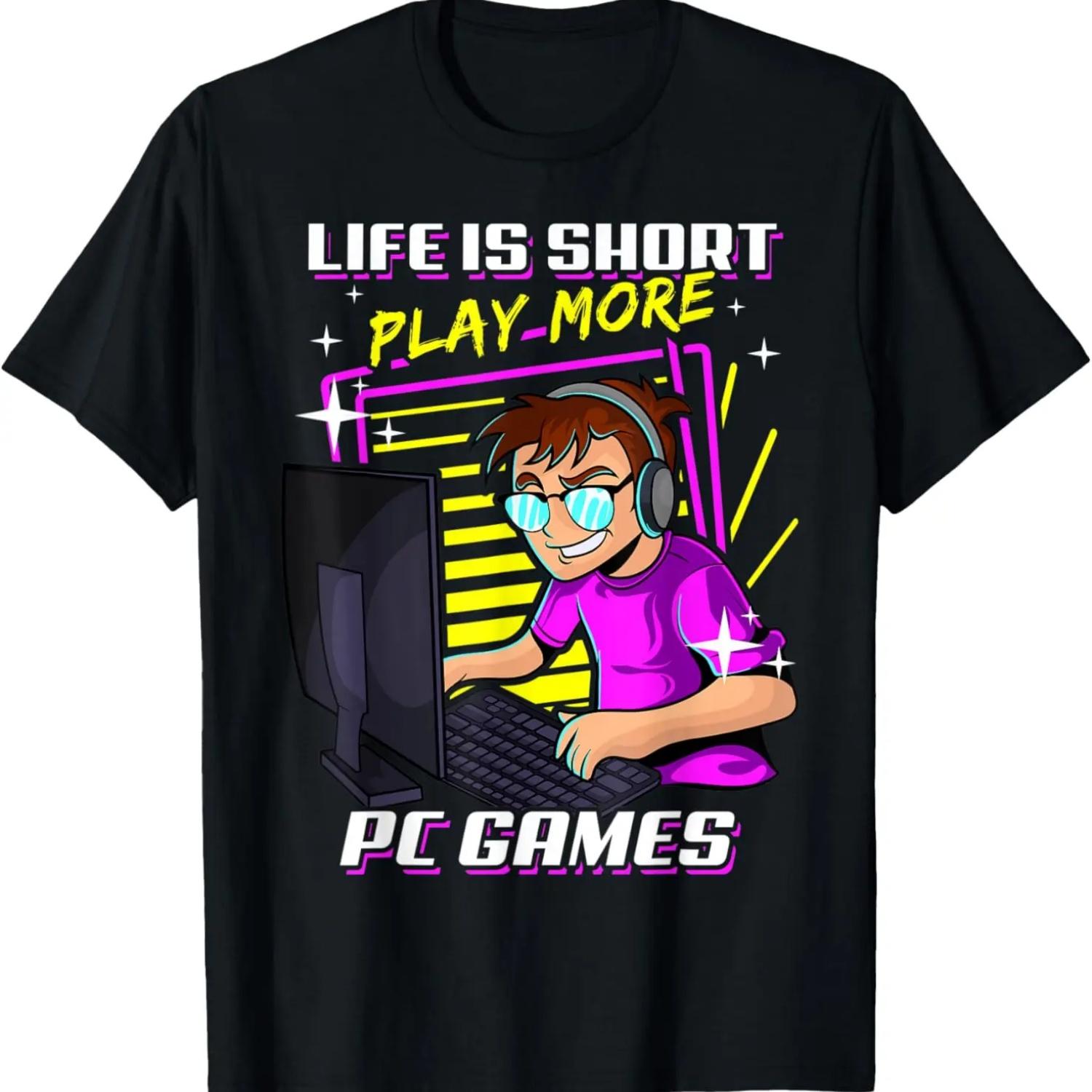Life is Short Play More PC Games, Computer Gamers T-Shirt S чёрный