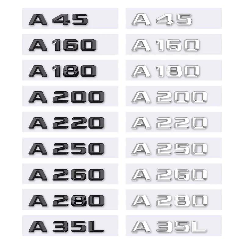 A45 A160 A180 A200 A220 A250 A260 A280 A35L Letter Logo Car Sticker for Mercedes Benz A Class Refit Rear Boot Label Trunk Badge