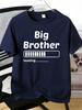Unisex Light Cotton Crew Neck T Shirt Big Brother Loading Bar Letter Print Family Surprise Gift Short Sleeve Male Daily Casual Top