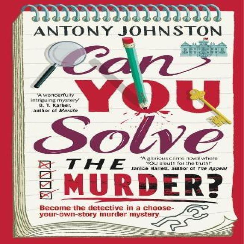 Can You Solve the Murder by Antony Johnston Paperback Book 9780857506931