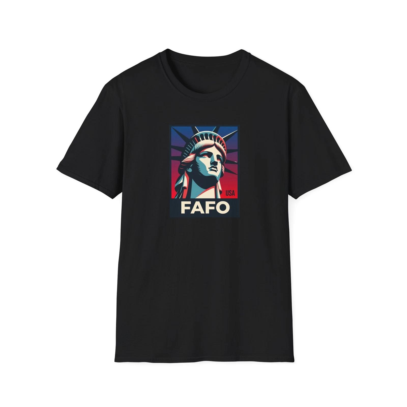 FAFO Liberty Graphic T-Shirt, Unisex USA Tee, Patriotic, America, Gift for 2XL