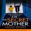 The Secret Mother by Shalini Boland Paperback Book 9781836180685