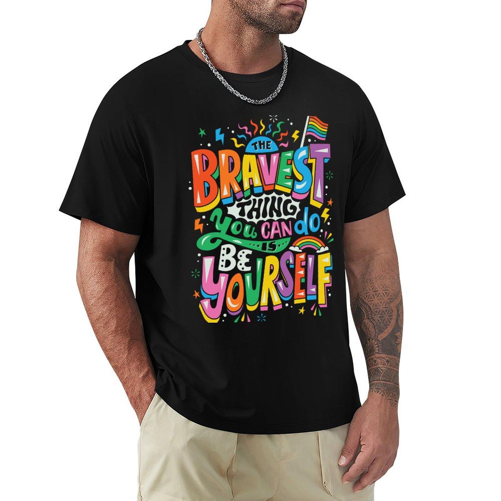 

Bravest Thing TShirt graphic shirts fashion shirts Funny tshirt mens t shirt graphic 4XL