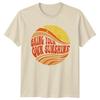 Bring Your Own Sunshine T-Shirt Positive Vibe Gift For Him And Her