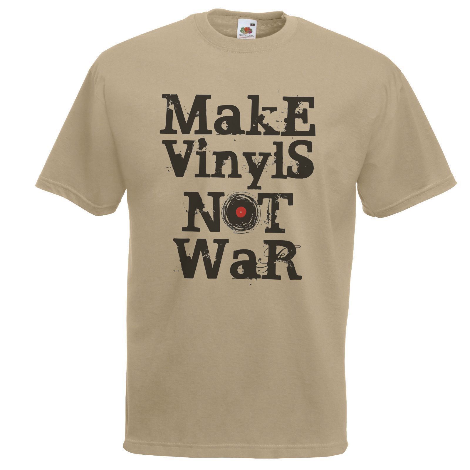 Adults Make Vinyls Not War Dj Record Disc Jockey Music Unisex Khaki TShirt S