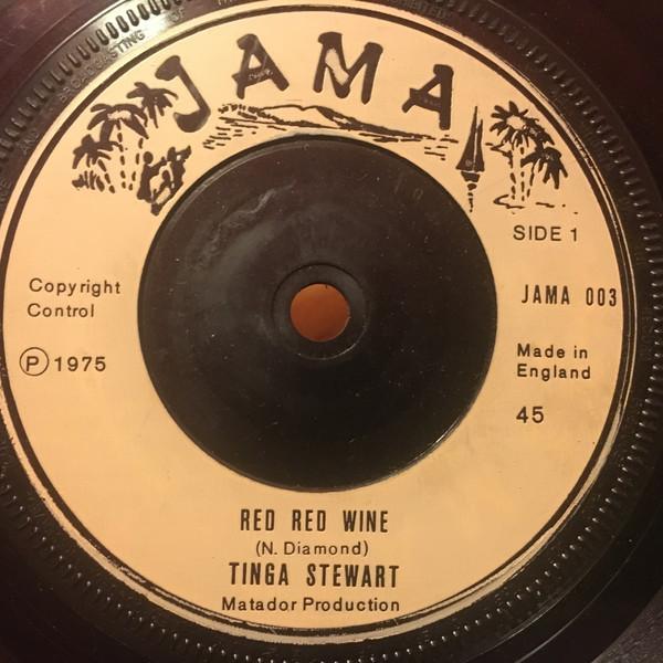 7inch Record TINGA STEWART  Red Red Wine JAMA003 Jama 1975 UK Reggae Ska  Dub Used