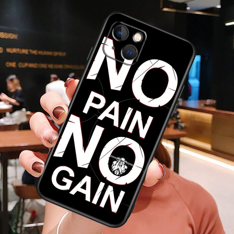 No Pain No Gain Fitnessstudio Fitness Handyhülle Für iPhone 16 Pro Max 15 14 12 11 13 Pro Max Plus 12 13 Mini XR 16e Hülle Silikon Cover