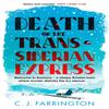 Death On the TransSiberian Express by C J Farrington Paperback Book 9781472133144