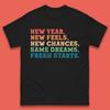 New Year New Feels Mens T-Shirt Womens Tops Tees
