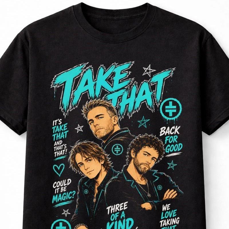 Take That Retro Pop Band Graphic Music Quote Unisex TShirt S