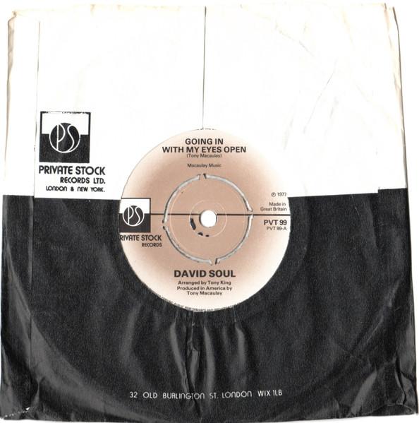 

7inch Record DAVID SOUL - Going In With My Eyes Open PVT99 Private Stock 1977 UK Pop Used