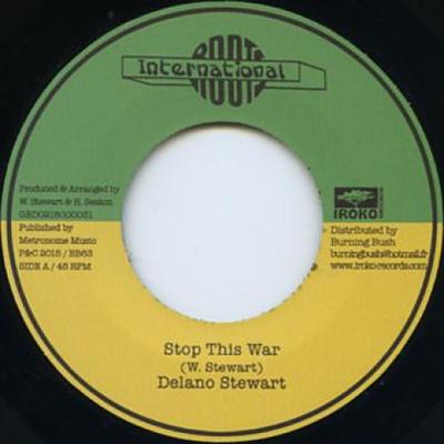 7inch Record DELANO STEWART - Stop This War BB63 Roots Internati 1980 Europe Reggae, Ska & Dub Used