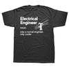 Definition Geek Engineer Electrical Electrician Tshirts Men Womens Fashion Casual Tshirt 100 Cotton Loose Oversized T Shirt