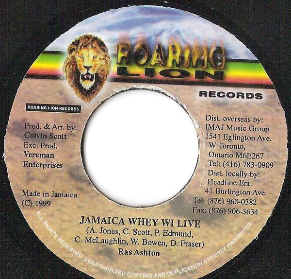 7inch Record RAS ASHTON - Jamaica Whey We Live NONE Roaring Lion Re 1999 Jamaica Reggae, Ska & Dub Used
