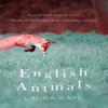 English Animals by Laura Kaye Paperback Book 9780349142197