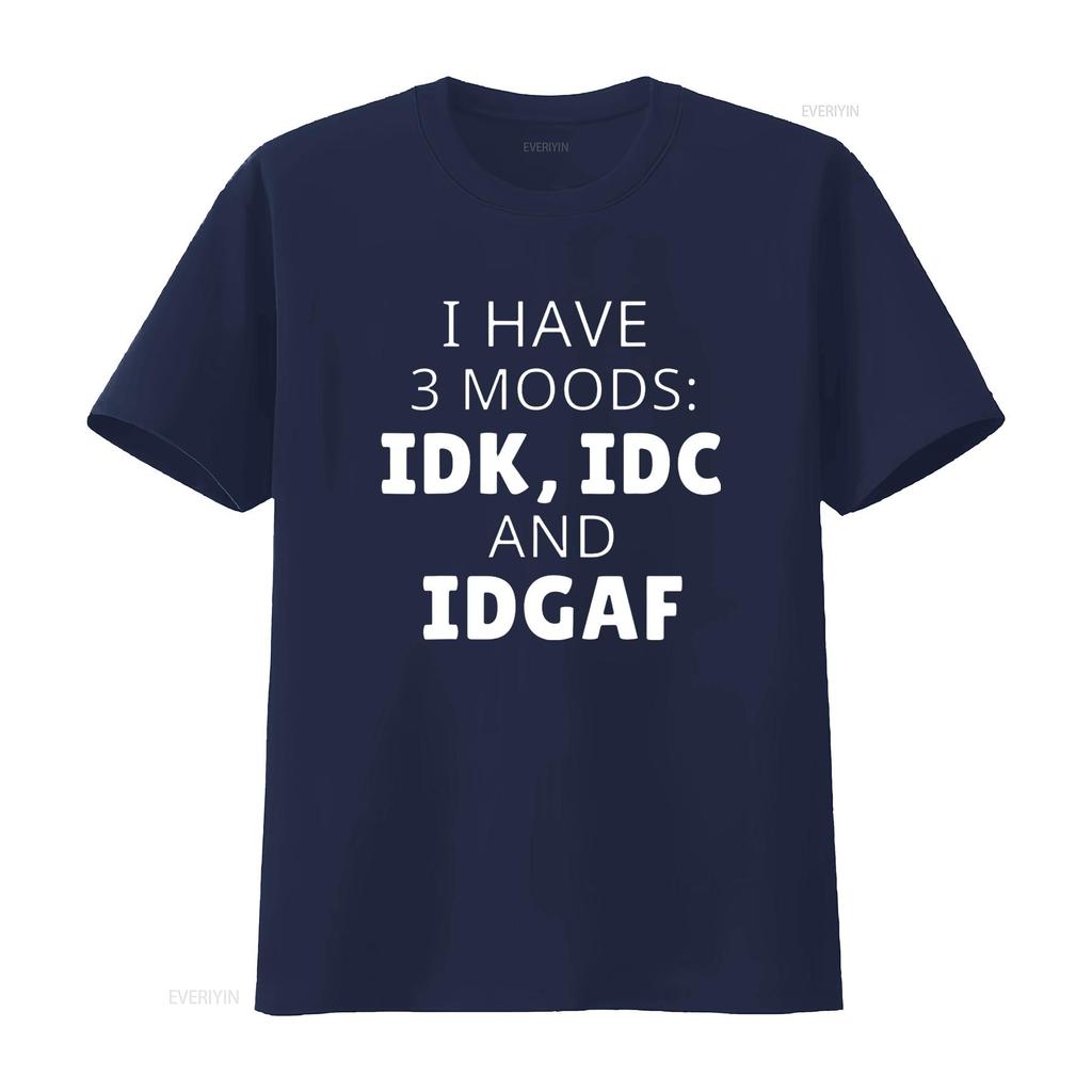 Womens I Have 3 Moods Idk Idc Idgaf Humor Funny Saying T Shirt Black 2XL vintage Washed graphic Casual Stretched Stylish