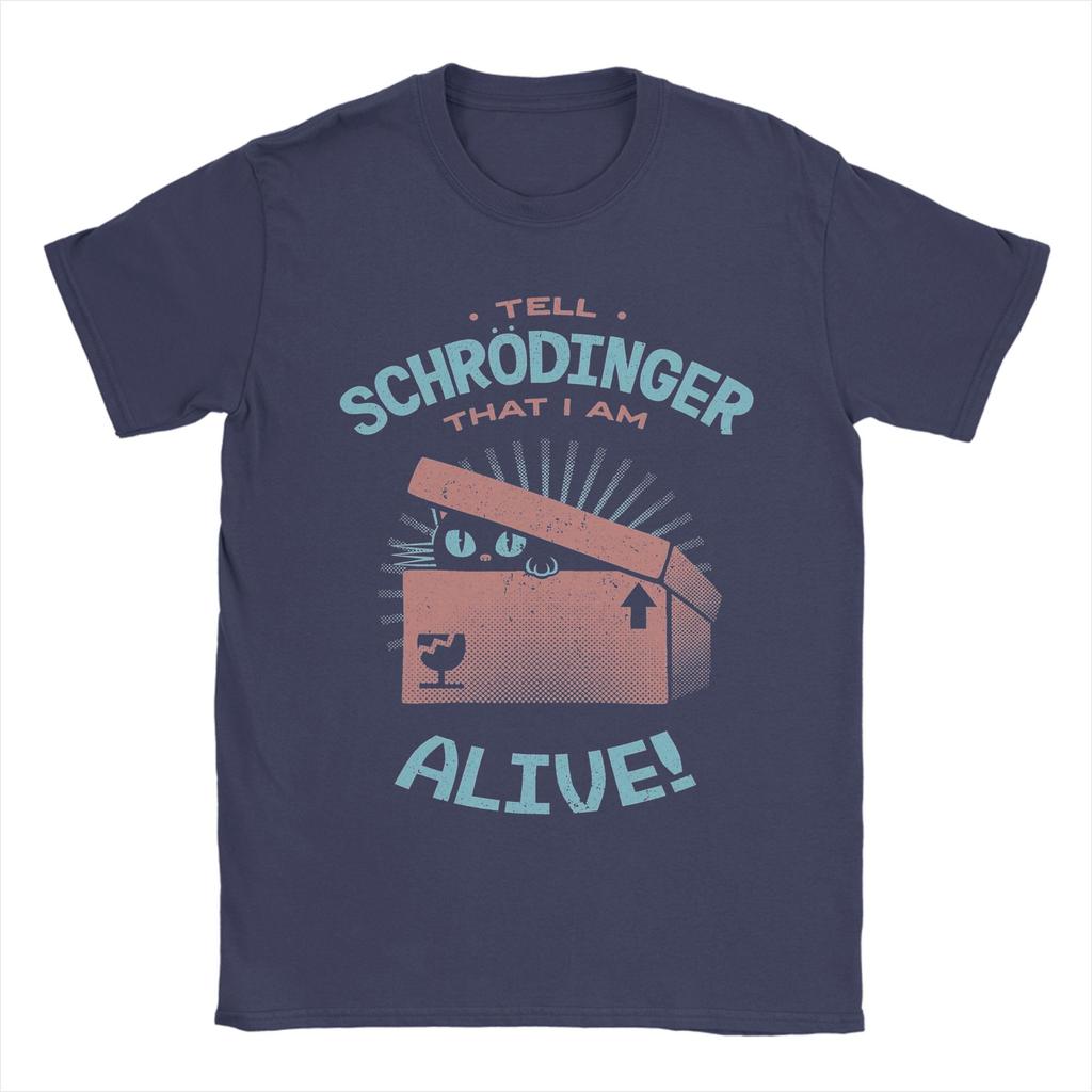 Dì a Schrodinger Che Sono Vivo di Tobe Fonseca T-shirt Gatto Uomo 100% Cotone T-shirt Girocollo Magliette Regalo di Compleanno