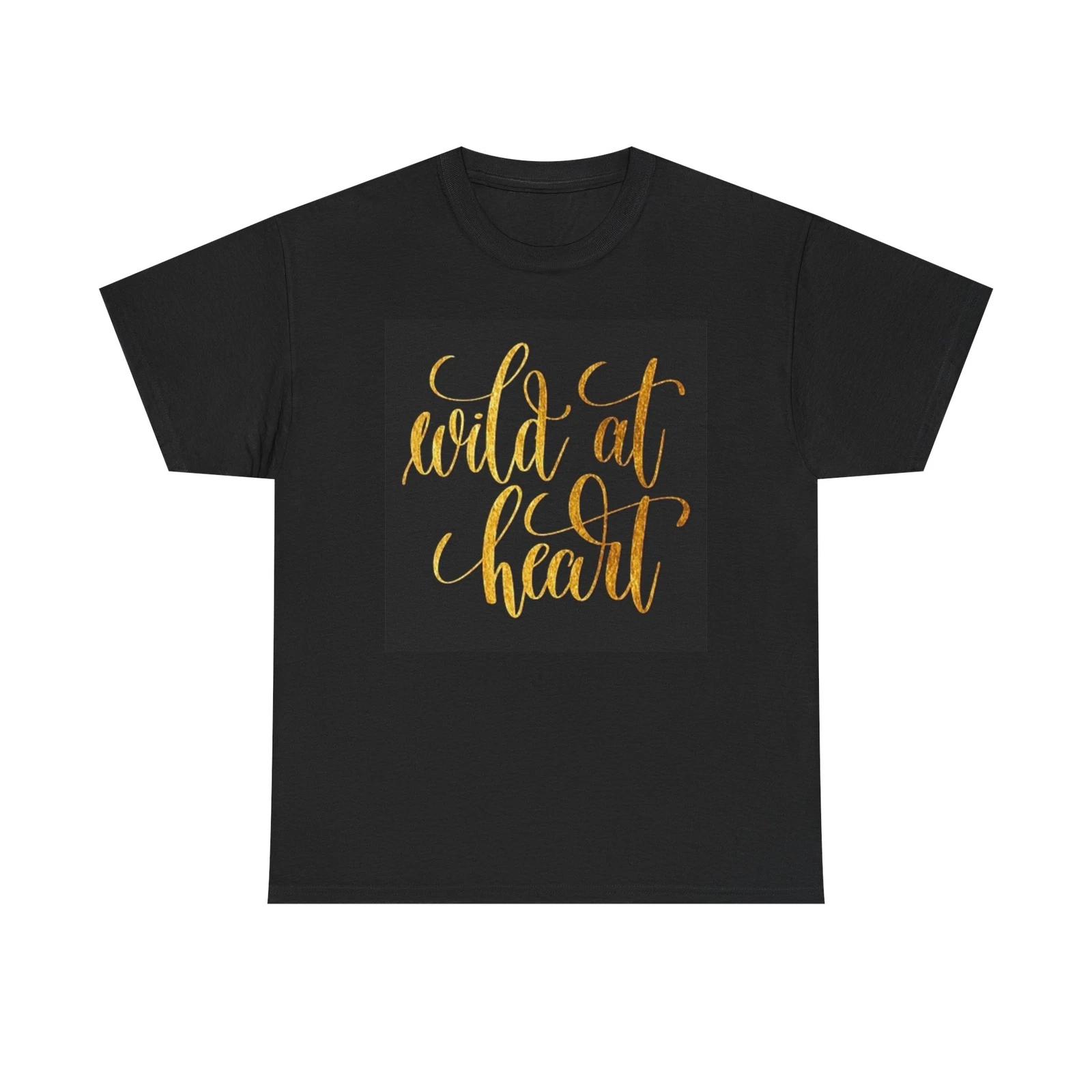 Men s and Women s T-shirts Wild At Heart Graphic M