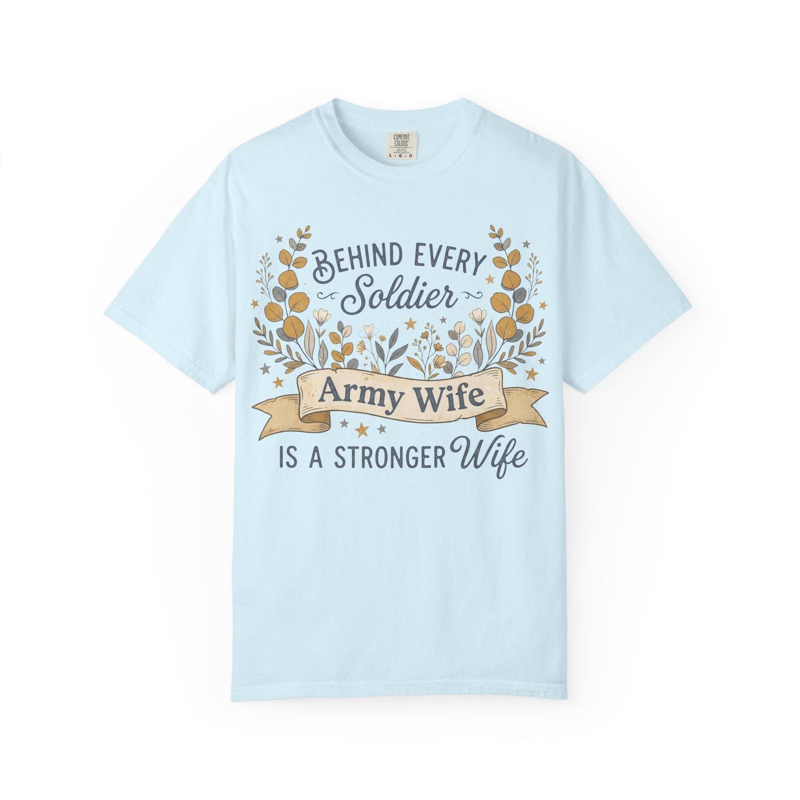 Behind Every Soldier Is a Stronger Army Wife T-Shirt | Floral Military Spouse Gift Tee XL