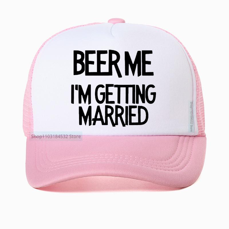 Funny Beer Me I'M Getting Married Baseball Cap Unisex Outdoors Visor Mesh Breathable Adjustable Trucker Dad Hat
