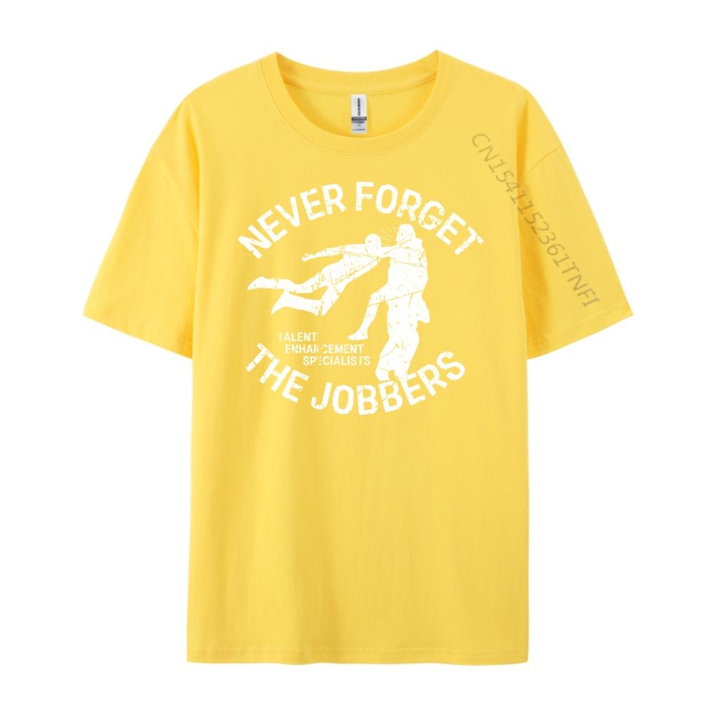 Pro Wrestling Never Forget The Jobbers Graphic Tee Shirt New In Tops Tees Outdoor Streetwear Short Sleeve